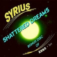 Purchase Syrius - Shattered Dreams (Reissued 2009)
