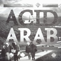 Purchase Acid Arab - Djazirat El Maghreb (EP)