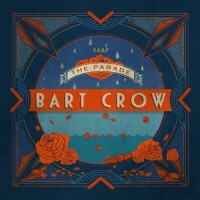 Purchase Bart Crow - The Parade