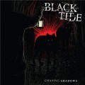 Buy Black Tide - Chasing Shadows Mp3 Download