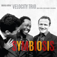 Purchase Dennis Rollins' Velocity Trio - Symbiosis