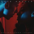 Buy Erik Hassle - Natural Born Lovers (CDS) Mp3 Download