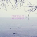 Buy Anders Ilar - Remember (EP) Mp3 Download