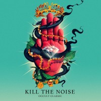 Purchase Kill The Noise - Occult Classic