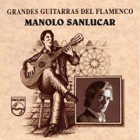 Purchase Manolo Sanlucar - Grandes Guitarras Del Flamenco