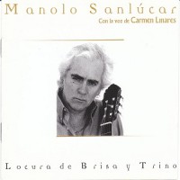Purchase Manolo Sanlucar - Locura De Brisa Y Trino