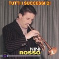 Buy Nini Rosso - Tutti I Successi Di Mp3 Download