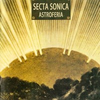 Purchase Secta Sonica - Astroferia (Vinyl)