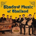 Buy VA - Shadow Music Of Thailand Mp3 Download