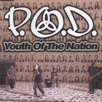 Purchase P.O.D. - Youth Of The Nation (CDS)