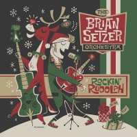 Purchase The Brian Setzer Orchestra - Rockin' Rudolph
