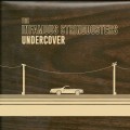 Buy The Infamous Stringdusters - Undercover (EP) Mp3 Download