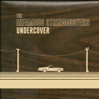 Purchase The Infamous Stringdusters - Undercover (EP)
