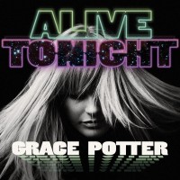 Purchase Grace Potter & The Nocturnals - Alive Tonight (CDS)
