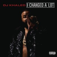 Purchase DJ Khaled - I Changed A Lot (Deluxe Version)