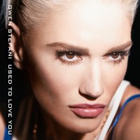 Purchase Gwen Stefani - Used To Love You (CDS)