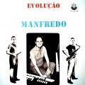 Buy Manfredo Fest - Evolução (Vinyl) Mp3 Download