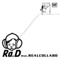 Buy Ra.D - Realcollabo Mp3 Download