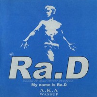 Purchase Ra.D - My Name Is Ra.D