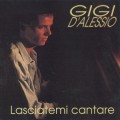 Buy Gigi D'Alessio - Lasciatemi Cantare Mp3 Download