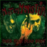 Purchase Mister Monster - Over Your Dead Body V2