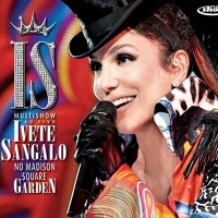 Purchase Ivete Sangalo - Multishow Ao Vivo No Madison Square Garden