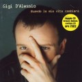 Buy Gigi D'Alessio - Quando La Mia Vita Cambierà Mp3 Download