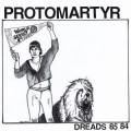 Buy Protomartyr - Dreads 85 84 (EP) Mp3 Download