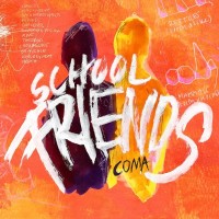 Purchase School Friends - Coma
