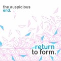 Buy The Auspicious End - Return To Form Mp3 Download