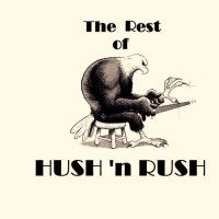 Purchase Hush 'n Rush - The Rest Of Hush 'n Rush