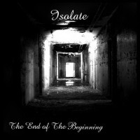 Purchase Isolate - The End Of The Beginning