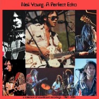 Purchase Neil Young - A Perfect Echo Vol. 1 (1967-1976) CD1