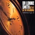 Buy Dr Lonnie Smith Octet - In The Beginning Volume 1 Mp3 Download