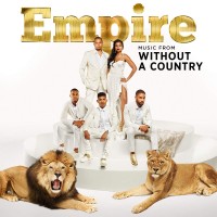 Purchase Empire Cast - Empire: Music From 'without A Country' (EP)