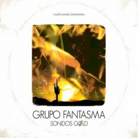 Purchase Grupo Fantasma - Sonidos Gold