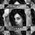 Buy lena - Wild & Free (CDS) Mp3 Download