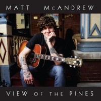 Purchase Matt Mcandrew - View Of The Pines
