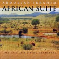 Buy Abdullah Ibrahim - African Suite For Trio And String Orchestra Mp3 Download