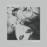 Purchase Void Vision - Sub Rosa