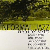 Purchase Elmo Hope - Informal Jazz (Remastered 2013)