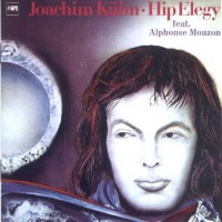 Purchase Joachim Kuhn - Hip Elegy ()Remastered 2003)