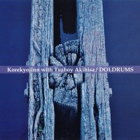 Purchase Korekyojinn - Doldrums (With Tsuboy Akihisa)