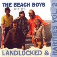 Purchase The Beach Boys - Rarities Vol. 2 (Landlocked & Rarities)