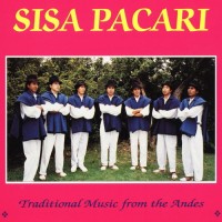 Purchase Sisa Pacari - Traditional Music From The Andes
