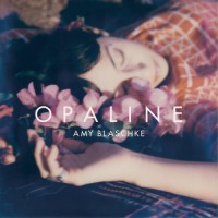 Purchase Amy Blaschke - Opaline