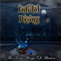 Buy Infidel Rising - The Torn Wings Of Illusion Mp3 Download