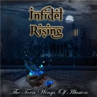 Purchase Infidel Rising - The Torn Wings Of Illusion