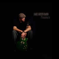 Purchase Jake Green Band - Plugging In