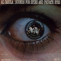 Purchase Al Caiola - Sounds For Spies And Private Eyes (Vinyl)